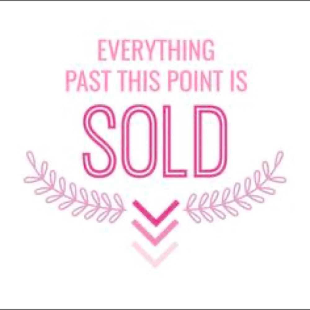 ALL ITEMS BELOW ARE SADLY SOLD!